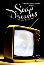Watch Soap Dreams 123MovieFree