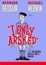 Watch I Only Arsked! 123MovieFree