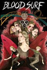 Watch Blood Surf 123MovieFree