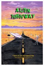 Watch Alien Highway 123MovieFree
