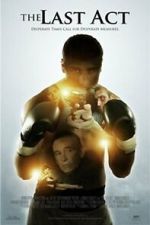 Watch The Last Act 123MovieFree
