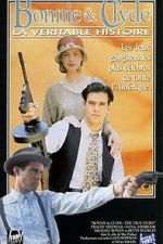 Watch Bonnie & Clyde: The True Story 123MovieFree