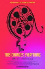 Watch This Changes Everything 123MovieFree