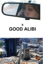 Watch A Good Alibi 123MovieFree