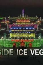 Watch Inside Ice Vegas 123MovieFree