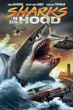 Watch Sharks N Da Hood 123MovieFree