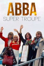 Watch ABBA: Super Troupe 123MovieFree