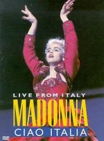 Watch Madonna: Ciao, Italia! - Live from Italy 123MovieFree