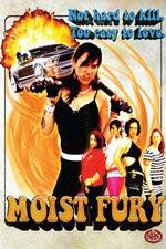 Watch Moist Fury 123MovieFree