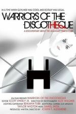 Watch Warriors of the Discotheque 123MovieFree