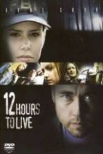 Watch 12 Hours to Live 123MovieFree