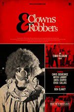 Watch Clowns & Robbers 123MovieFree