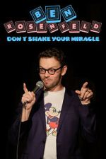 Watch Ben Rosenfeld: Don\'t Shake Your Miracle 123MovieFree