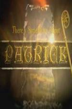 Watch There's Something About Patrick 123MovieFree