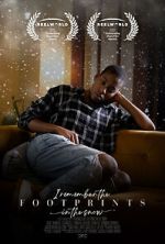 Watch I Remember the Footprints in the Snow (Short 2021) 123MovieFree