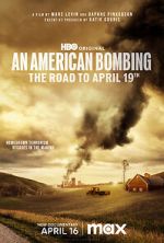 Watch An American Bombing: The Road to April 19th 123MovieFree