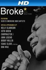 Watch Broke* 123MovieFree