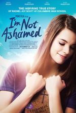 Watch I\'m Not Ashamed 123MovieFree