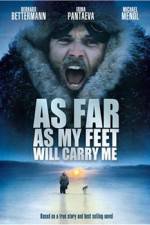 Watch As Far As My Feet Will Carry Me 123MovieFree