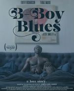 Watch B-Boy Blues 123MovieFree