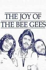 Watch The Joy of the Bee Gees 123MovieFree