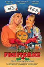 Watch Death by Fruitcake 123MovieFree
