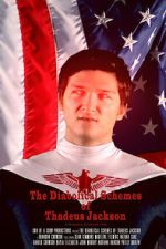 Watch The Diabolical Schemes of Thadeus Jackson 123MovieFree