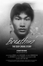 Watch Breathin\': The Eddy Zheng Story 123MovieFree