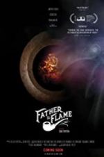 Watch Father the Flame 123MovieFree