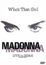 Watch Madonna: Who\'s That Girl - Live in Japan 123MovieFree