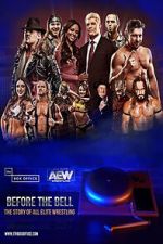 Watch Before the Bell: The Story of All Elite Wrestling 123MovieFree