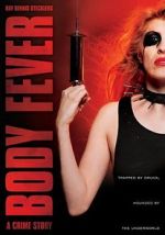 Watch Body Fever 123MovieFree