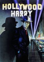Watch Hollywood Harry 123MovieFree