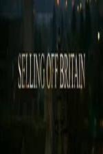 Watch Selling Off Britain 123MovieFree