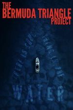 Watch The Bermuda Triangle Project 123MovieFree