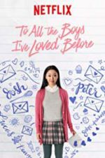 Watch To All the Boys I\'ve Loved Before 123MovieFree