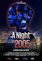 Watch A Night in 2005 123MovieFree