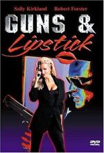 Watch Guns and Lipstick 123MovieFree