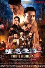 Watch Path to the Dream 123MovieFree