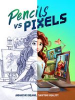 Watch Pencils vs Pixels 123MovieFree