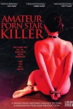 Watch Amateur Porn Star Killer 123MovieFree