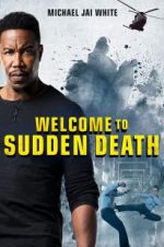 Watch Welcome to Sudden Death 123MovieFree
