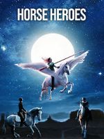 Watch Horse Heroes 123MovieFree