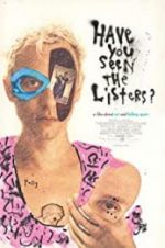 Watch Have You Seen the Listers? 123MovieFree
