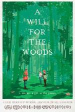 Watch A Will for the Woods 123MovieFree