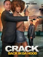 Watch Crack: Back in Da Hood 123MovieFree