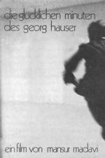 Watch The Happy Minutes of Georg Hauser 123MovieFree