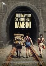 Watch L'ultima volta che siamo stati bambini 123MovieFree