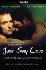 Watch Just Say Love 123MovieFree