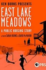 Watch East Lake Meadows: A Public Housing Story 123MovieFree